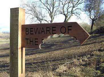 BEWARE OF WHAT?